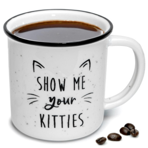 MAINEVENT Show Me Your Kitties Mug - Mutts & Co.