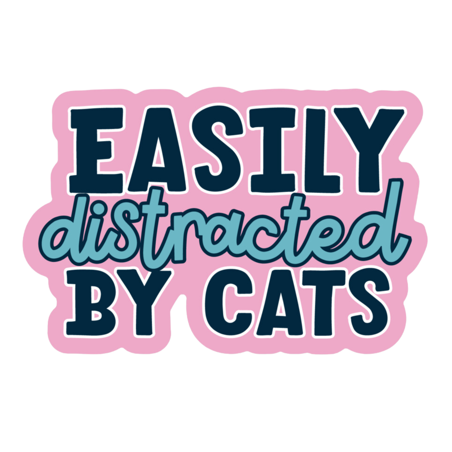 The Pet Foundry Easily Distracted By Cats Vinyl Sticker